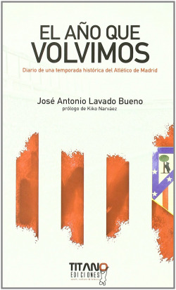 El año que volvimos