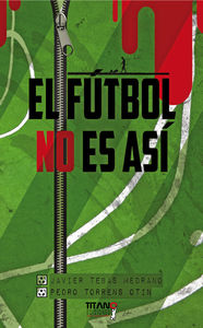 El futbol no es así