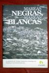 MAREAS NEGRAS MAREAS BLANCAS (C)