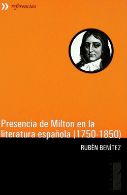 Presencia de Milton en la literatura española (1750-1850)