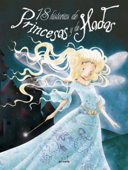 18 historias de princesas y de hadas