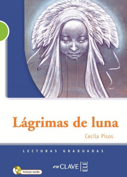 Lecturas Adolescentes - Lágrimas de luna + CD audio