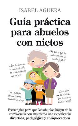 Guía práctica para abuelos con nietos