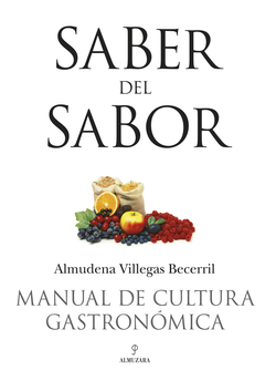 Saber del sabor. Manual de cultura gastronómica