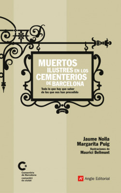 Muertos ilustres en los cementerios de Barcelona