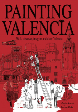 Painting Valencia. *Inglés*