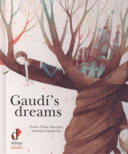 Gaudi´s dreams
