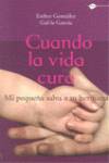 Cuando la vida cura