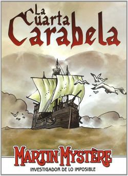 Martin Mystere: Cuarta Carabela