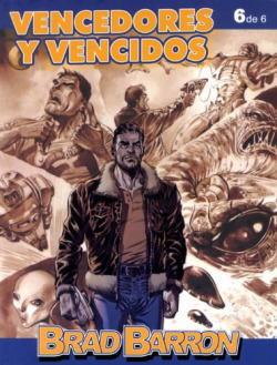 Brad Barron, 6 Vencedores Y Vencidos