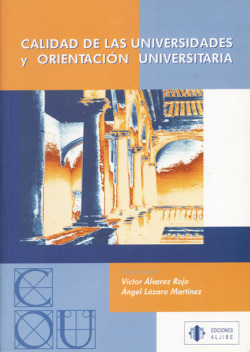 Calidad de las universidades y orientación universitaria