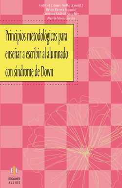 Principios metodológicos enseñar escribir alumnado Sindrome Down