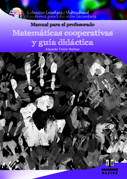 MATEMÁTICAS COOPERATIVAS Y GUÍA DIDÁCTICA