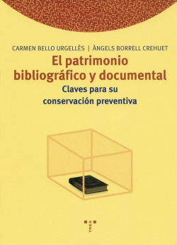 EL PATRIMONIO BIBLIOGRÁFICO Y DOCUMENTAL