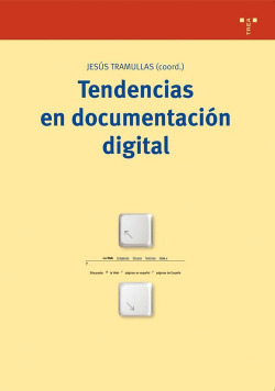 TENDENCIAS EN DOCUMENTACIÓN DIGITAL