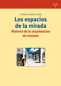 Espacios de la mirada historia de la arquitectura de museos