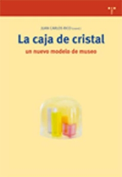 Caja de cristal un nuevo modelo de museo