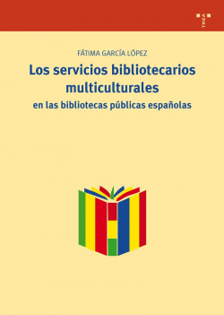 LOS SERVICIOS BIBLIOTECARIOS MULTICULTURALES