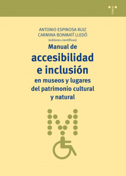 Manual de accesibilidad e inclusión en museos y lugares de patrimonio natural