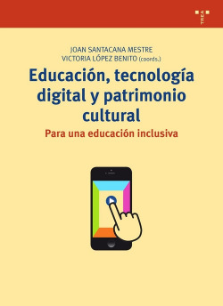 Educación, tecnología digital y patrimonio cultural