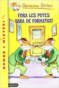 Fora les potes, cara de formatge!