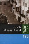 El carrer estret