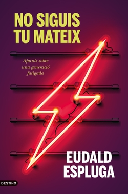 No siguis tu mateix