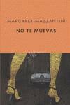 No te muevas