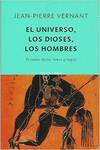 El universo, los dioses, los hombres