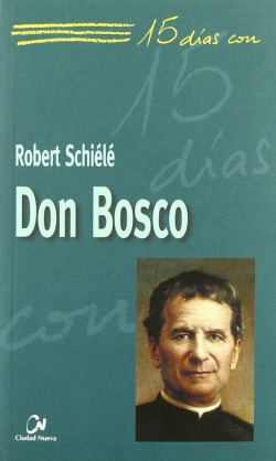 DON BOSCO. 15 DIAS CON...