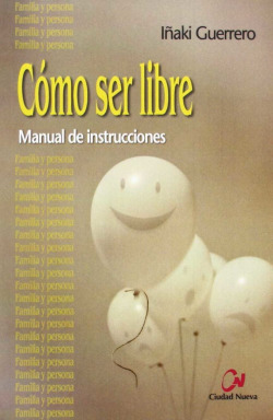 COMO SER LIBRE