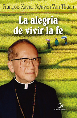 LA ALEGRIA DE VIVIR LA FE