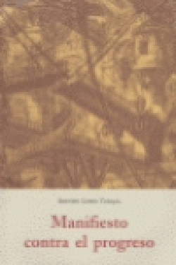 Manifiesto contra el progreso