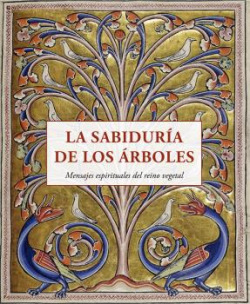 Sabiduría de los árboles, La