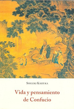 Vida y pensamiento de Confucio