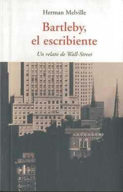 BARTLEBY, EL ESCRIBIENTE
