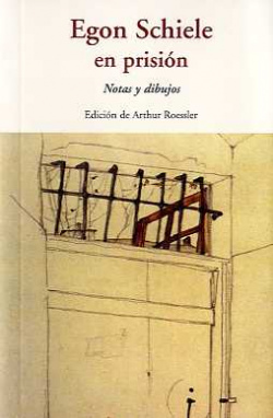 EGON SCHIELE EN PRISIÓN