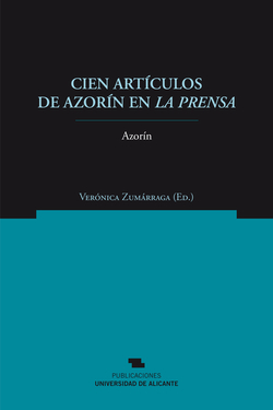 Cien articulos de azorin en la prensa