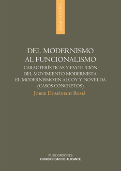 Del modernisno al funcionalismo:caracteristicas y evolucion