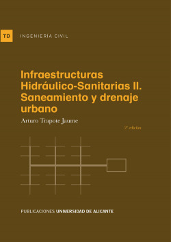 II.Infraestructuras hidraulico-sanitarias: saneamiento y drenaje urbano