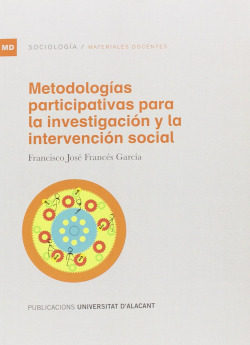 Metodologías participativas para la investigación y la intervención social