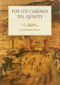 POR LOS CAMINOS DEL QUIJOTE