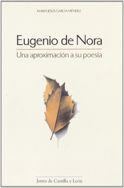 EUGENIO DE NORA.UNA APROXIMACION A SU POESIA