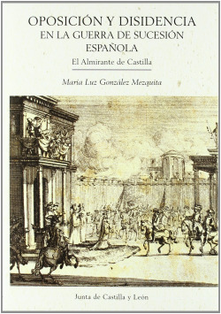 OPOSICION Y DISIDENCIA GUERRA SUCESION