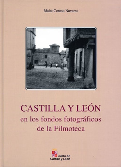 Castilla y León en los fondos fotográficos de la Filmoteca