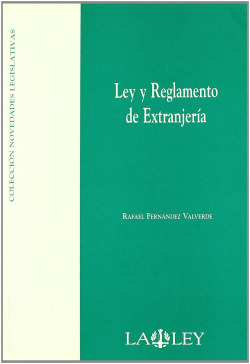 LEY Y REGLAMENTO DE EXTRANJERIA
