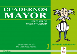 Cuadernos mayor. Serie verde. Nivel avanzado nº 1