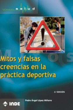 Mitos y falsas creencias en la práctica deportiva