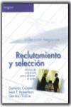 RECLUTAMIENTO Y SELECCION. Marco de actuación para obtener el éxito