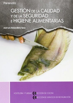 Gestion calidad y seguridad e higiene alimentarias